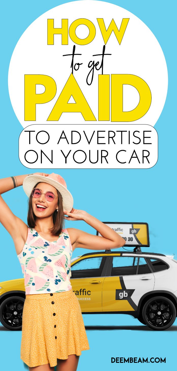 how to get paid to advertise on your car