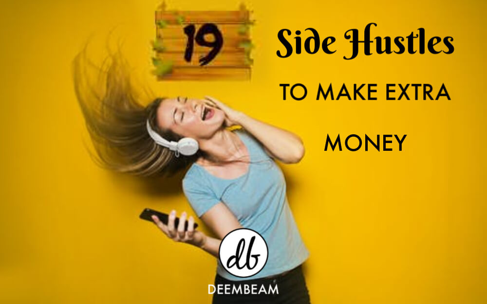 The 19 Easy And Best Side Hustles To Make Extra Money