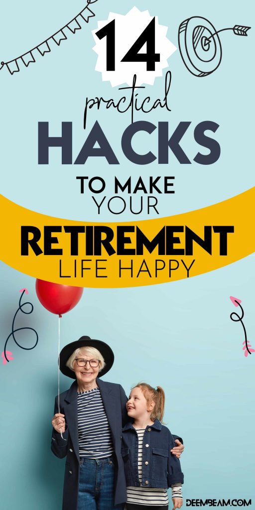 14 Ways To Make Your Retirement Life Happy - Deembeam